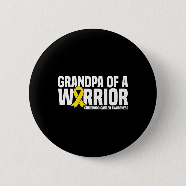 Mens Grandpa of a Warrior Ribbon Childhood Cancer  6 Cm Round Badge (Front)