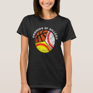 Mens Grandpa Of Ballers Baseball Softball Basket T-Shirt