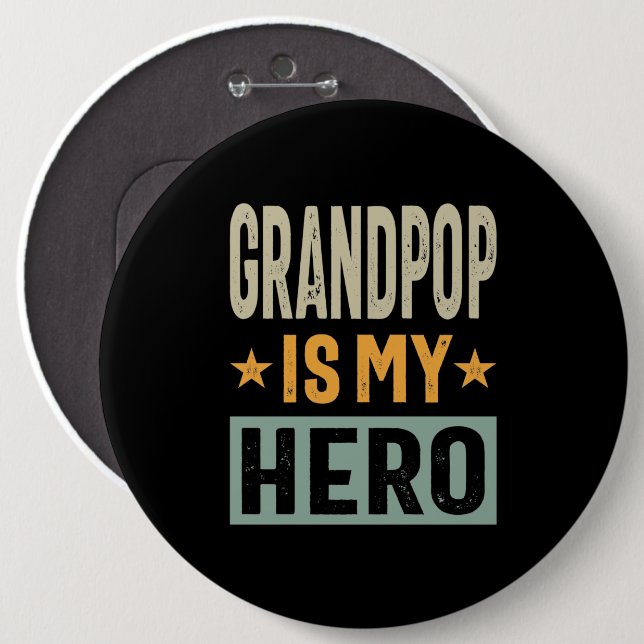 Mens Grandpop Is My Hero - Dad Grandpa Gift 6 Cm Round Badge (Front & Back)
