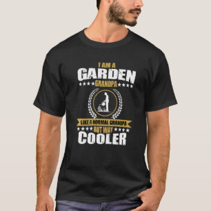 Mens Great Garden Grandpa Saying Love Gardening Me T-Shirt