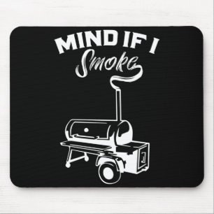 Mens grilling bbq smoker food lover grill mind if mouse mat