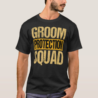 Mens Groom Protection Squad Bachelor Party T-Shirt