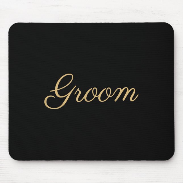 Mens Groom Wedding , Gold Script, Matching Bride  Mouse Mat (Front)