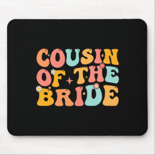 Mens Groovy Cousin Of The Bride Wedding Shower Mouse Mat
