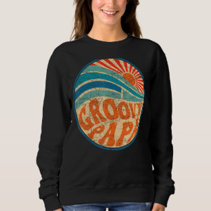 Mens Groovy Papa 70s Aesthetic Nostalgia 1970's Re Sweatshirt