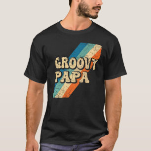 Mens Groovy Papa 70s Aesthetic Nostalgia 1970's Re T-Shirt