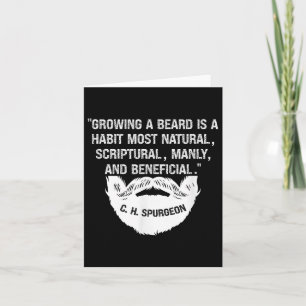 Mens Growing A Beard Is Natural &amp; Manly C. H.  Card