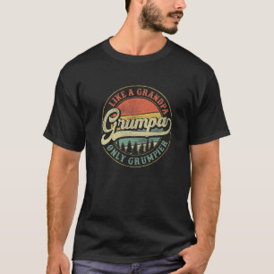 Mens Grumpa Like A Grandpa Only Grumpier Retro Gru T-Shirt