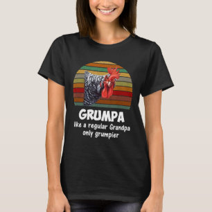 Mens Grumpa Like A Regular Grandpa Chicken T-Shirt