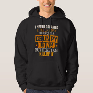 Mens Grumpy Grandpa Old Man Joke Sarcastic Humour  Hoodie