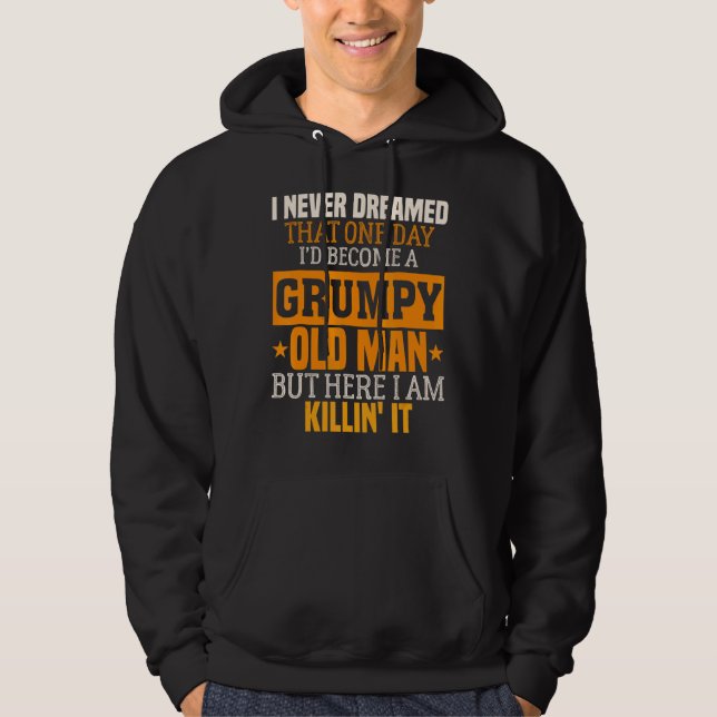Mens Grumpy Grandpa Old Man Joke Sarcastic Humour  Hoodie (Front)