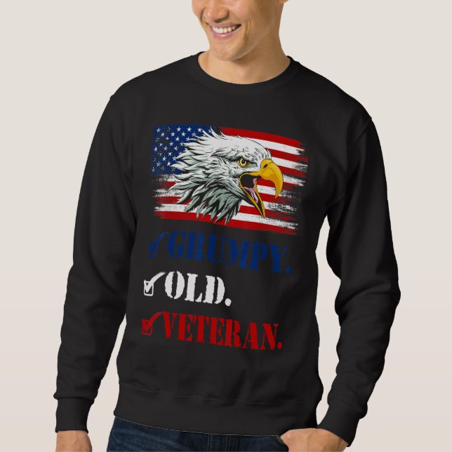 Mens Grumpy Old Veteran American Eagle Flag Cool F Sweatshirt (Front)