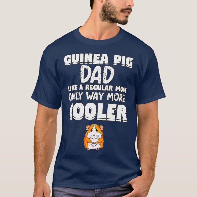 Mens Guinea Pig Dad More Cooler Design Gift Pig T-Shirt (Front)