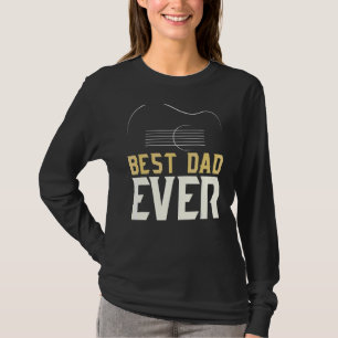 Mens Guitar Best Dad Ever Guitar Teachers Daddy P T-Shirt