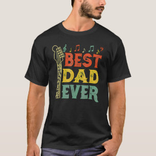 Mens Guitarist Guitar Best Dad Ever Family Father T-Shirt
