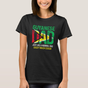 Mens Guyanese Dad Like Normal Dad Except Much Cool T-Shirt