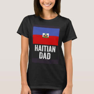 Mens Haitian Dad Haiti Flag For Father's Day T-Shirt