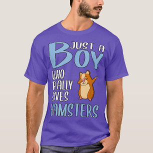 Mens Hammy Gift Just A Boy Who Really Loves T-Shirt