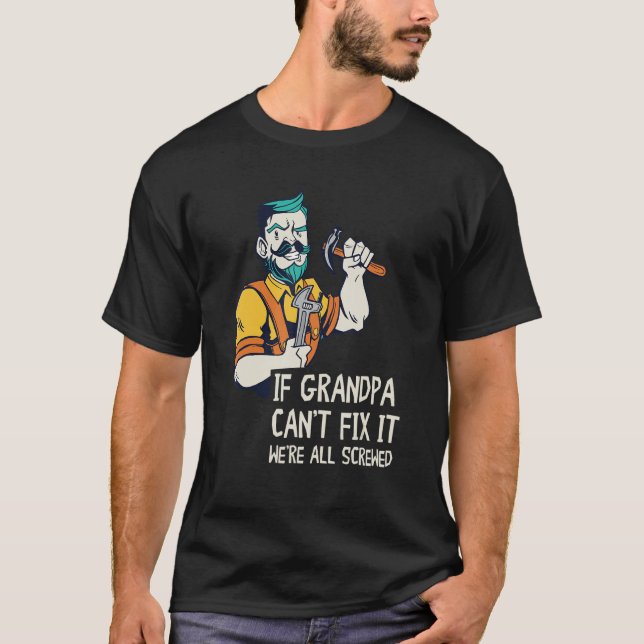 Mens Handyman Grandpa Skills Repairman Tools Mecha T-Shirt (Front)