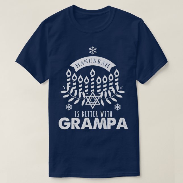 Mens Hanukkah Is Better with Grampa Matching Famil T-Shirt (Design Front)