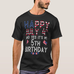 Mens Happy 4 July And Yes It's My 5th Birthday Sin T-Shirt