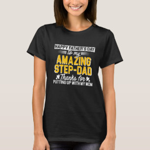 Mens Happy Father's Day To My Amazing Step Dad Ste T-Shirt