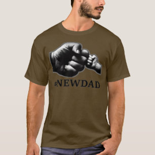 Mens Hashtag New Dad First Time Daddy Papa Cool Fa T-Shirt