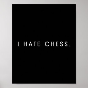 Mens hate chess - minimalist funny hater saying poster
