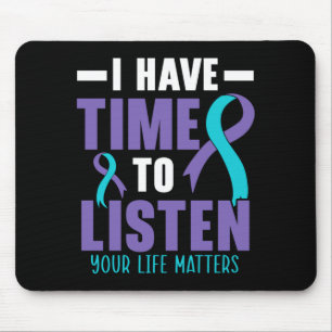 Mens have time to listen life mental health mouse mat