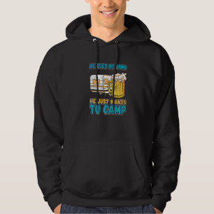 Mens He Does Nothing He Just Wants To Camp Campin Hoodie