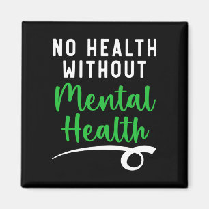 Mens health without mental health awareness magnet
