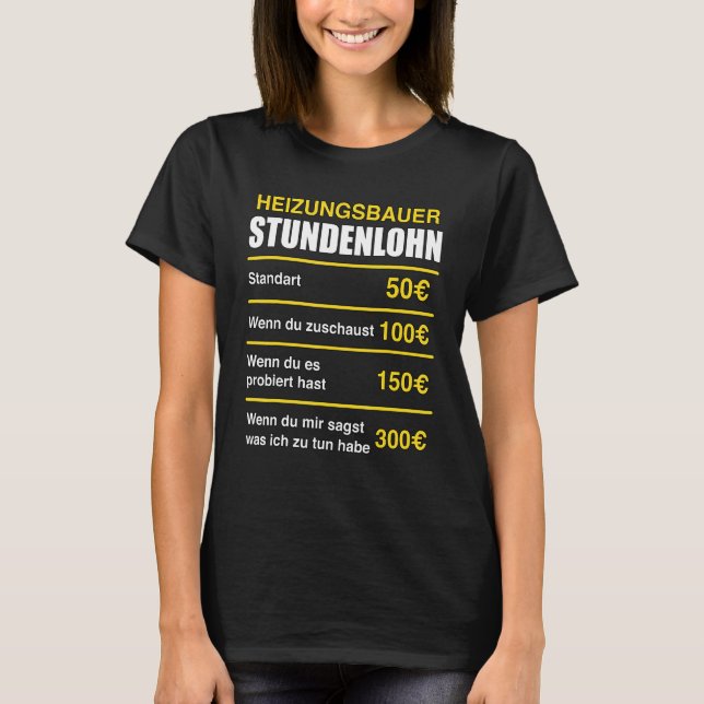 Mens Heating Builder Hourly Wage T-Shirt (Front)
