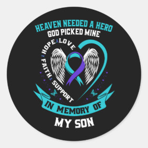 Mens Heaven Needed A Hero God Picked Son Awareness Classic Round Sticker