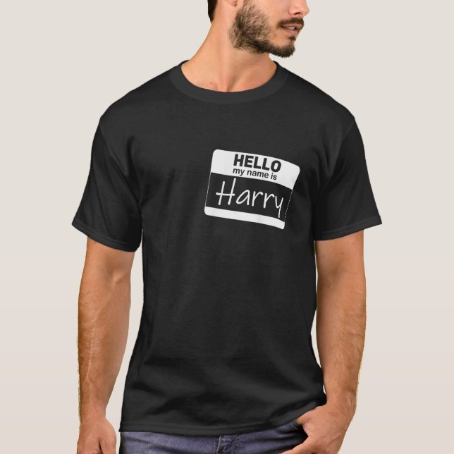 Mens Hello My Name Is Harry Personalised Harry Shi T-Shirt (Front)