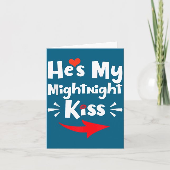 Mens He's My Midnight Kiss Happy New Year Matching Card (Front)