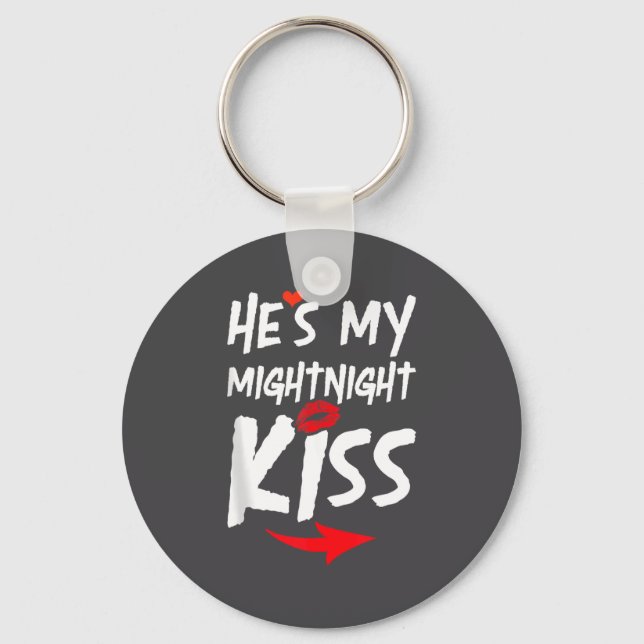 Mens He's My Midnight Kiss Happy New Year Matching Key Ring (Front)