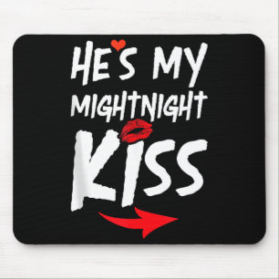 Mens He's My Midnight Kiss Happy New Year Matching Mouse Mat
