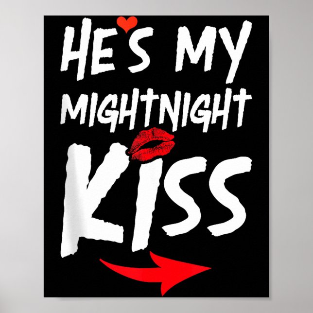 Mens He's My Midnight Kiss Happy New Year Matching Poster (Front)