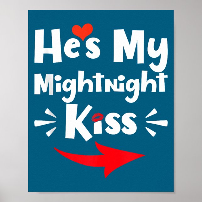 Mens He's My Midnight Kiss Happy New Year Matching Poster (Front)