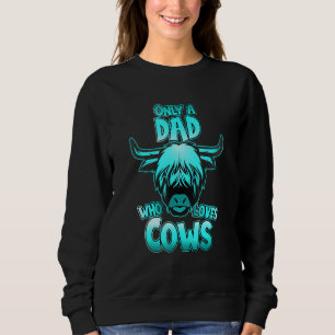 Mens Highlander Cow For Dad Who Loves Scottish Bre Sweatshirt