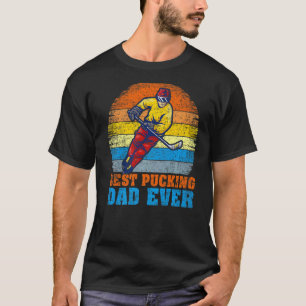 Mens Hockey Player Vintage Best Pucking Dad Ever F T-Shirt