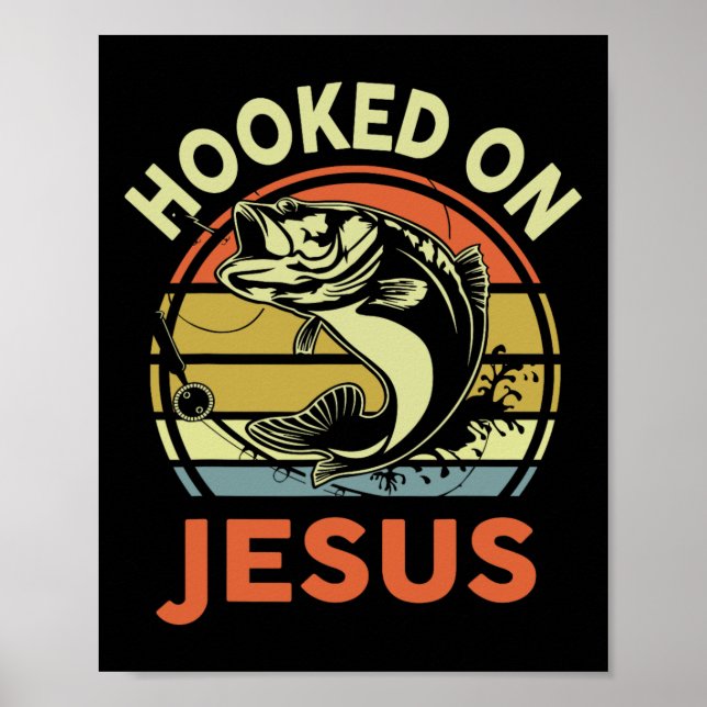 Mens Hooked On Jesus Christian Fishing-shirt Funny Poster (Front)