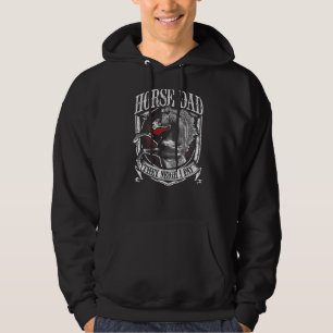 Mens Horse Dad They Neigh I Pay Equestrian Horse Hoodie