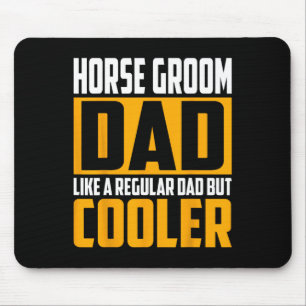 Mens Horse Groom Dad - Like A Regular Dad But Cool Mouse Mat