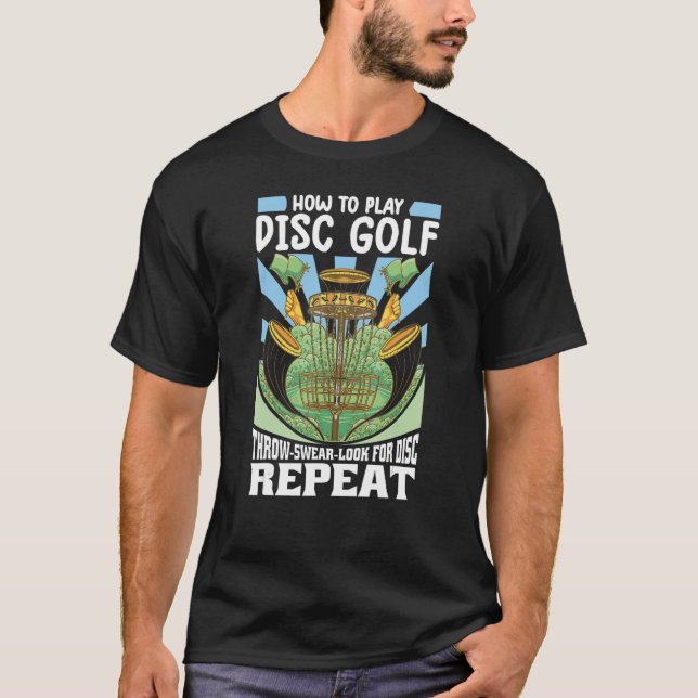 Mens how to play disc golf shirt for men funny dis (Front)