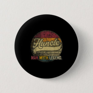 Mens Huncle Funny Uncle The Man Myth Legend Father 6 Cm Round Badge