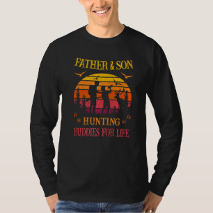 Mens Hunter Father And Son Hunting Buddies For L T-Shirt