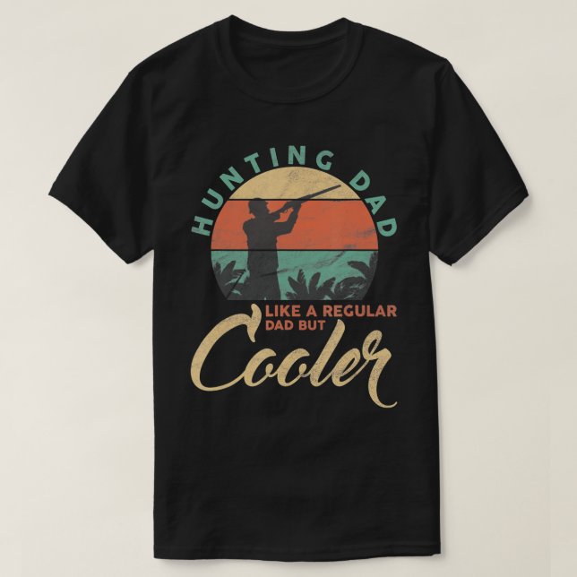 Mens Hunting Dad like a normal Dad Father Deer Hun T-Shirt (Design Front)