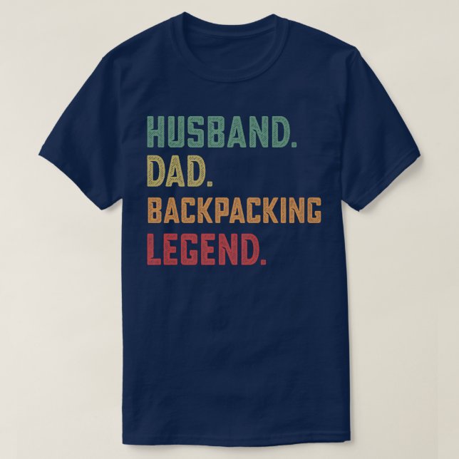 Mens Husband Dad Backpacking Legend hiking  T-Shirt (Design Front)