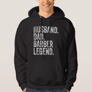 Mens Husband Dad Barber Legend Funny Father's Day Hoodie
